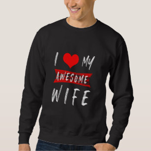 I Love My Wife Red He Valentines Day Matching Coup Sweatshirt