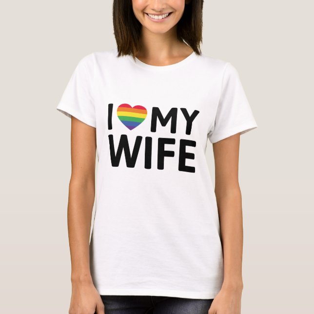 I Love My Wife T-Shirt (Front)