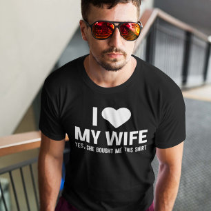 I Love My Wife T-Shirt