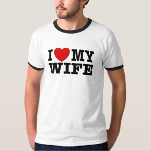 I Love My Wife T-Shirt