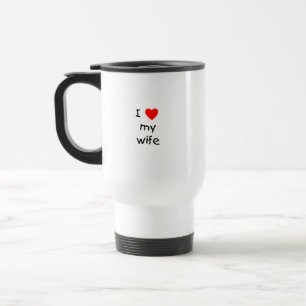 I Love My Wife Travel Mug