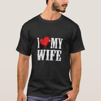 I Love My Wife Valentine Design T-Shirt