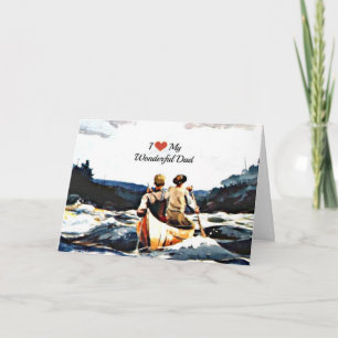 I Love My Wonderful Dad, Canoe in the Rapids Card