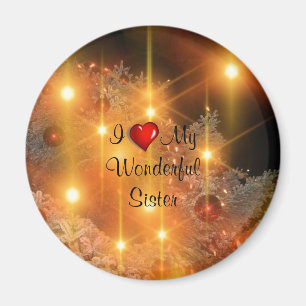 I Love My Wonderful Sister Magnet