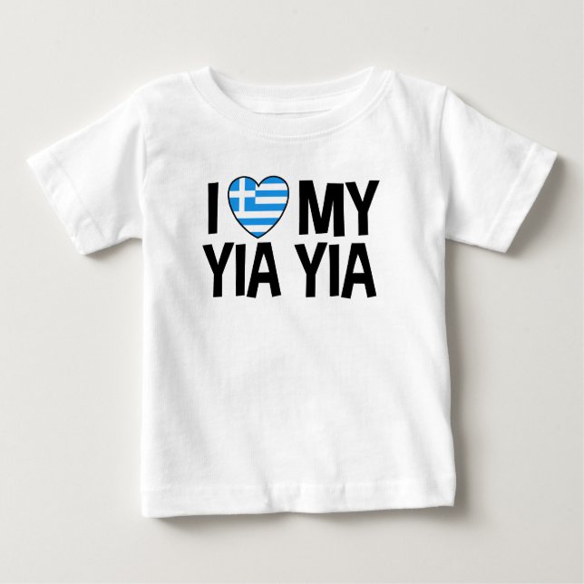I Love My Yia Yia Baby T-Shirt (Front)