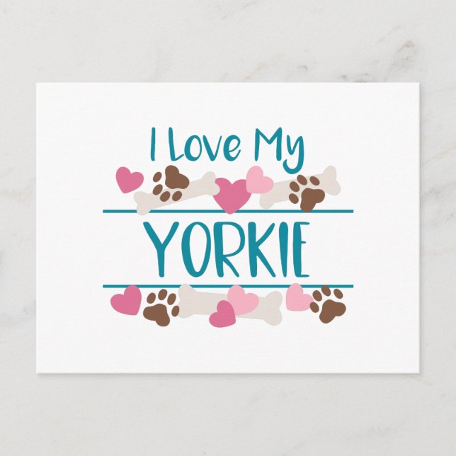 I Love My Yorkie Postcard (Front)