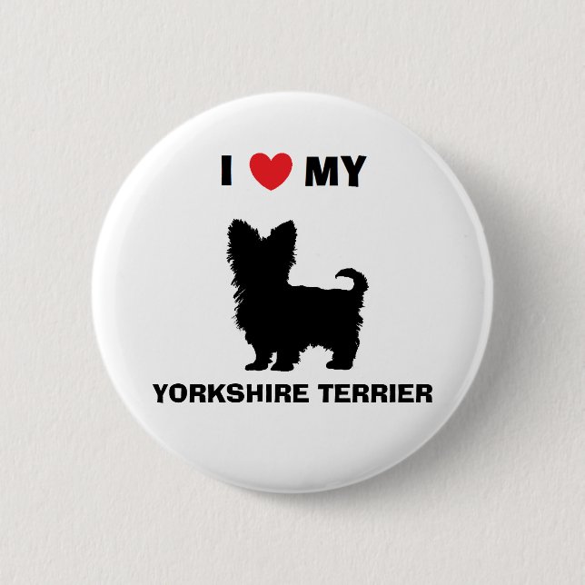 "I Love My Yorkshire Terrier" Button (Front)