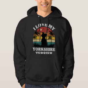 I Love my Yorkshire Terrier Dog Yorkshire Terri Hoodie