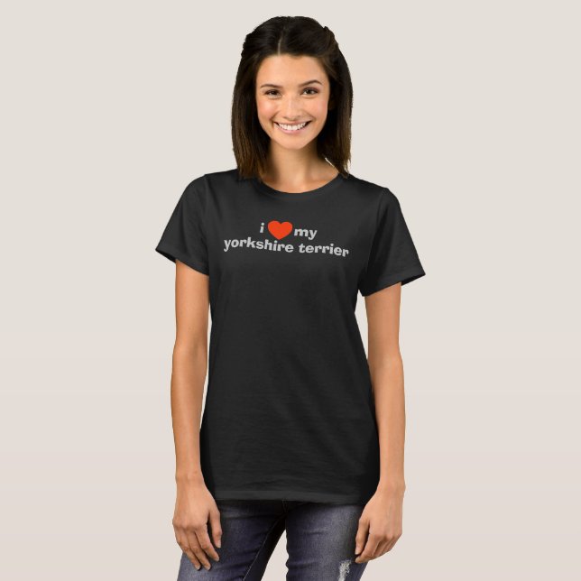 I Love My Yorkshire Terrier Quote & Red Heart T-Shirt (Front Full)