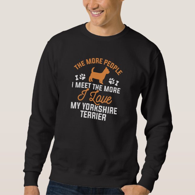 I Love My Yorkshire Terrier Sweatshirt (Front)