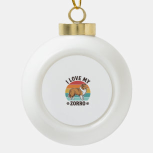 I Love My Zorro Vintage Dog Lover Design_1 Ceramic Ball Christmas Ornament
