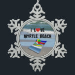 I Love Myrtle Beach Snowflake Pewter Christmas Ornament<br><div class="desc">I Love Myrtle Beach,  colourful beach towel and beach ball,  popular design</div>
