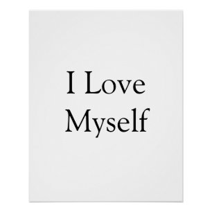 I love myself inspirational motivational add name poster
