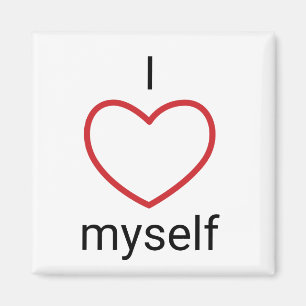 I Love Myself Magnet