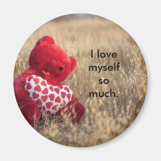 I love myself so much. magnet