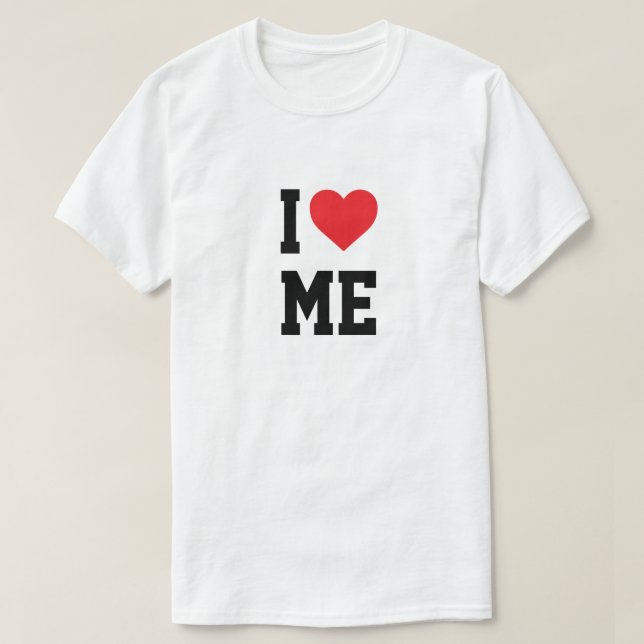 I Love Myself T-Shirt (Design Front)