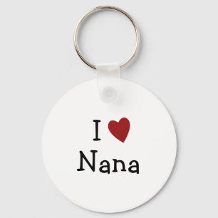 I Love Nana Key Ring