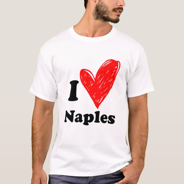 I love Naples T-Shirt (Front)