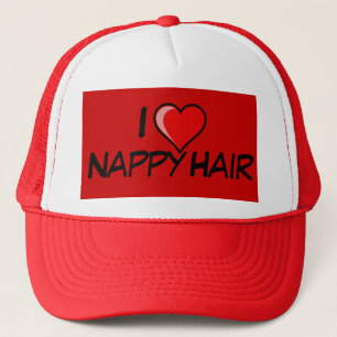 I LOVE Nappy hair Trucker Hat
