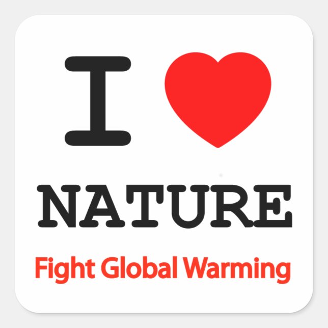 I Love Nature Square Sticker (Front)