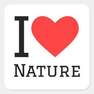 I love nature square sticker