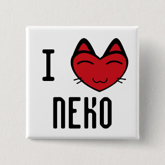 I love Neko 15 Cm Square Badge