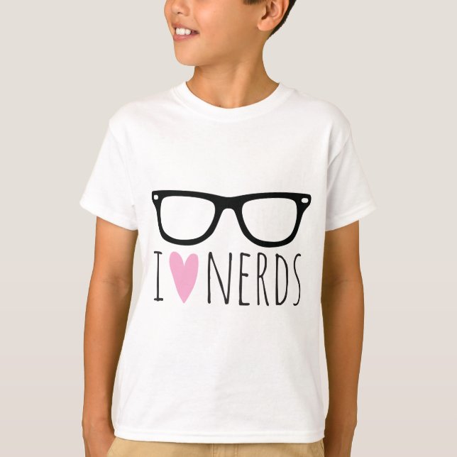 I Love Nerds T-Shirt (Front)