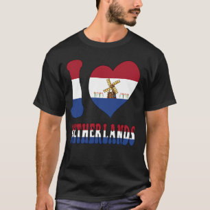 I Love Netherlands Proud To Be Dutch Cool Flag Hea T-Shirt
