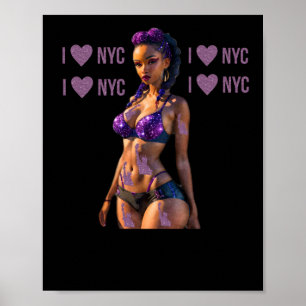 I Love New York City (because Of The Girls) Sticke Poster