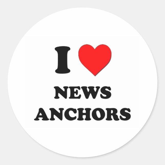 I Love News Anchors Classic Round Sticker (Front)