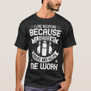 I Love Nicotine  Vape Vaping Smoking T Shirts Clas