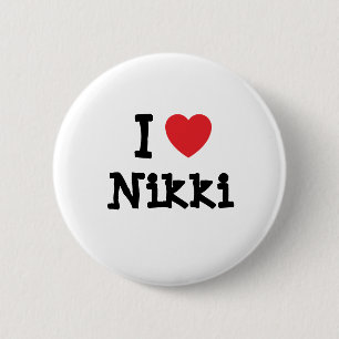 I love Nikki heart T-Shirt 6 Cm Round Badge