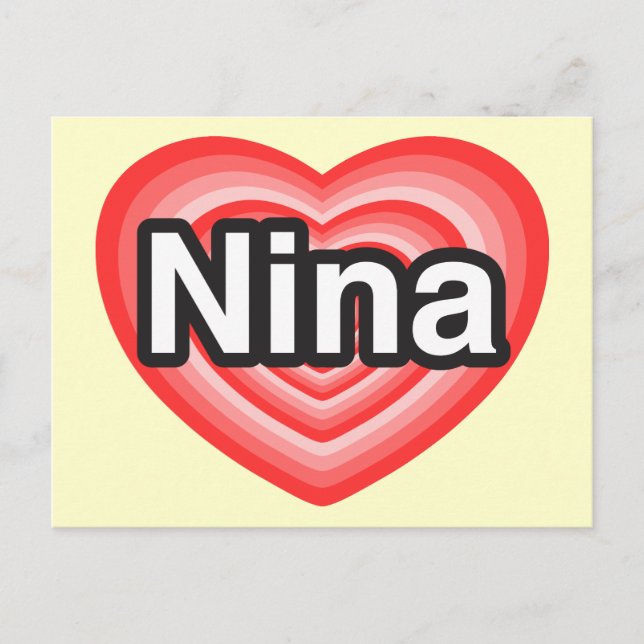I love Nina. I love you Nina. Heart Postcard (Front)