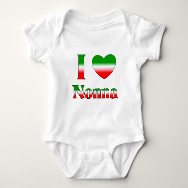 I Love Nonna (Italian Grandmother) Baby Bodysuit (Front)