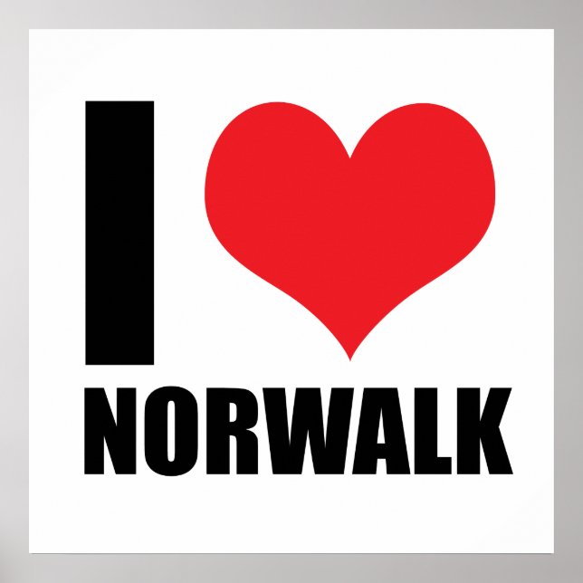 I love Norwalk Poster (Front)
