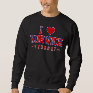 I Love Norwich Vermont Sweatshirt