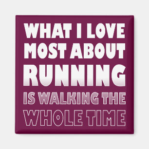 I Love Not Running Funny Fridge Magnet