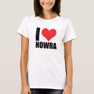 I love Nowra T-Shirt