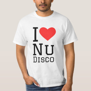 I love Nu disco T-Shirt