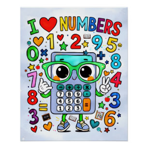 I Love Numbers Cute Calculator Math Design Poster
