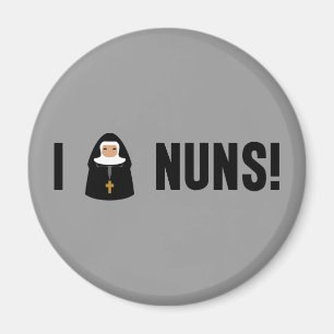 I Love Nuns Magnet