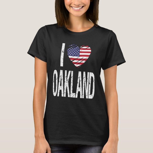 I Love Oakland T-Shirt (Front)