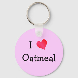 I Love Oatmeal Key Ring