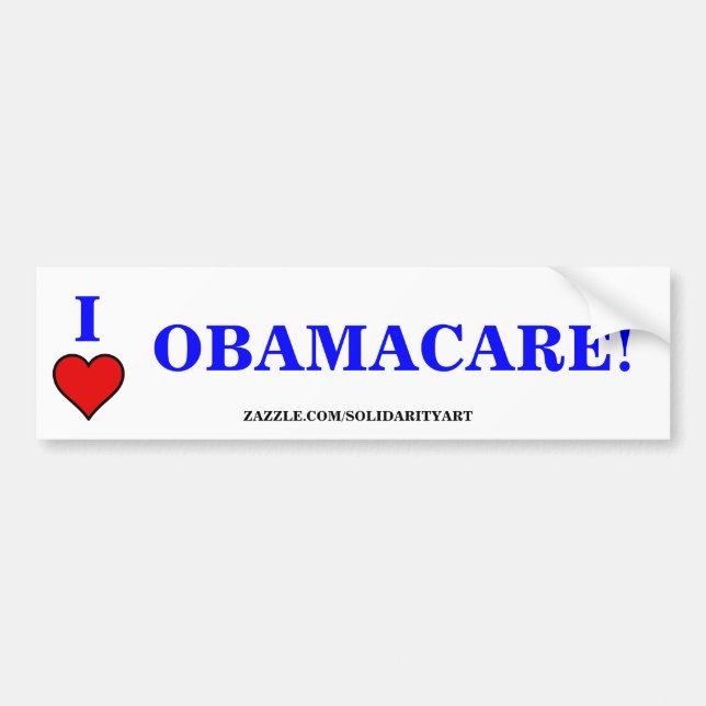 I LOVE OBAMACARE BUMPER STICKER (Front)