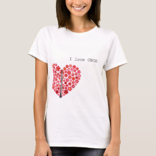 I love OBOE T-shirts Oboe T-shirt