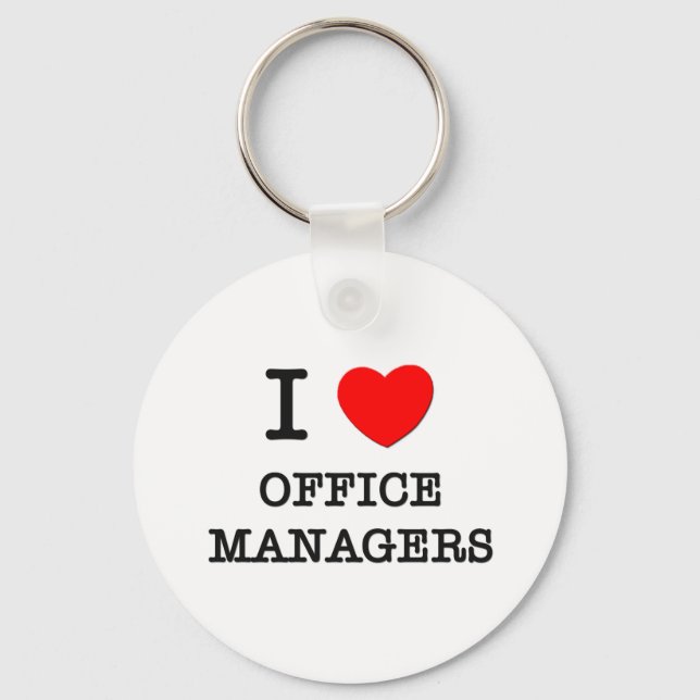 I Love Office Managers Key Ring (Front)
