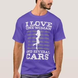 I love one woman and several cars Classic TShirt