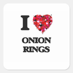 I Love Onion Rings Square Sticker