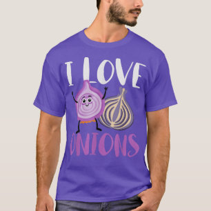 I Love Onions Veggie Vegetables Cooking Food T-Shirt