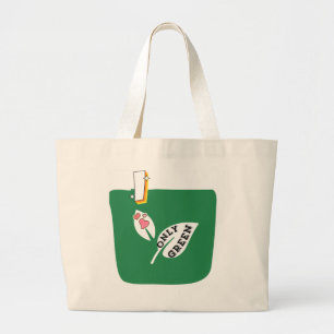 I Love Only Green – Jumbo Eco-Friendly Reusable Large Tote Bag